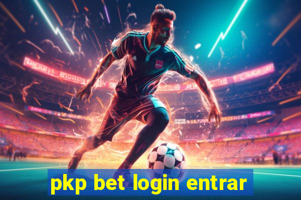 pkp bet login entrar